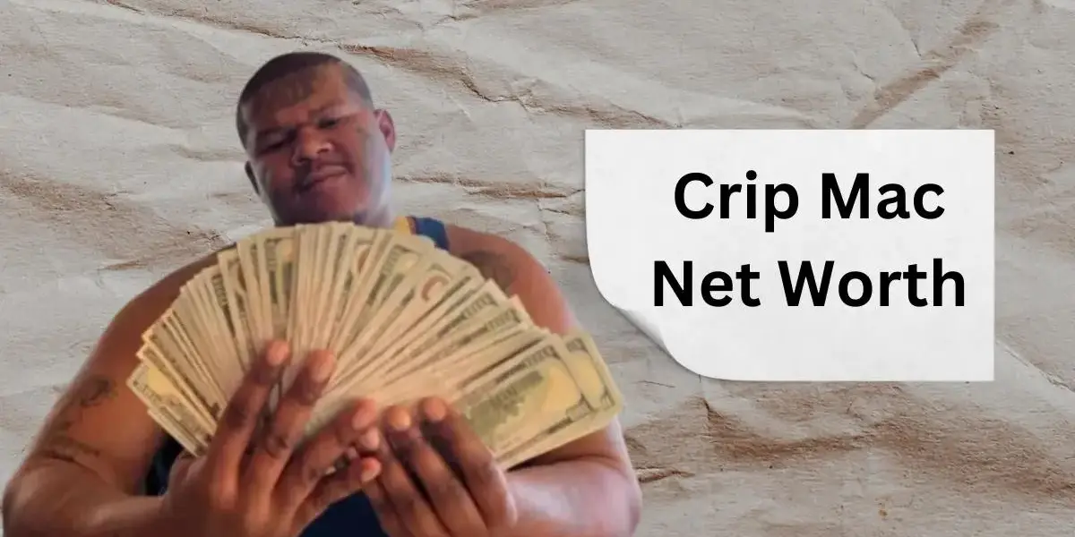 Crip Mac Net Worth