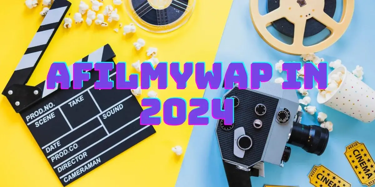 Afilmywap in 2024