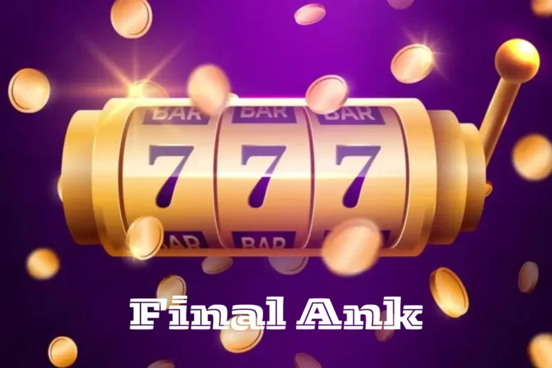 Final Ank: Your Gateway Guide to Understanding and Winning Big